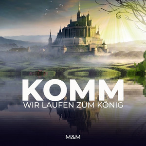 Komm, wir laufen zum König - Remix