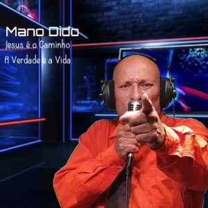 JESUS É O CAMINHO A VERDADE E A VIDA by mano dido A.F.L