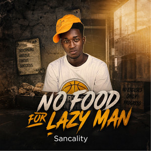 No food for Lazy Man by Sancality