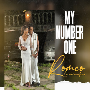 Roméo Le miraculeux - My number one