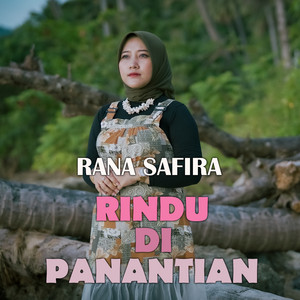 Rindu Di Panantian by Rana Safira