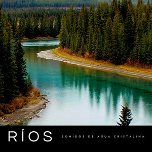Ríos: Sonidos De Agua Cristalina album