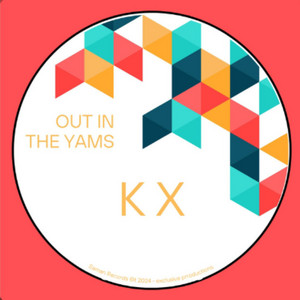 K X - Out in the Yams
