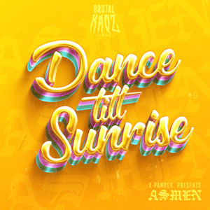 Dance Till Sunrise by ASMEN, X-Pander