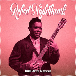 Black Angel Blues - Alternate Take by Robert Nighthawk
