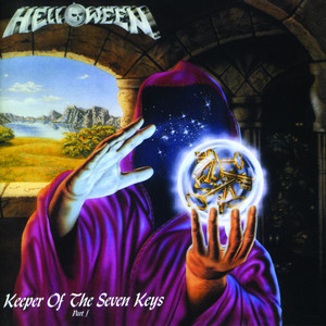 Keeper of the Seven Keys Part I - Album by Helloween | Spotify
