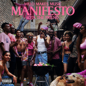 Manifesto - Remix by Melo Makes Music, Kota the Friend