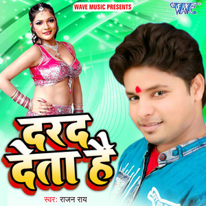 Darad Deta Hai by Rajan Rai