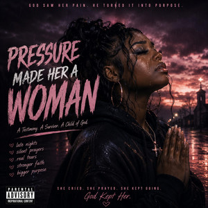 Pressure Made Her by THowardDaSpeaker