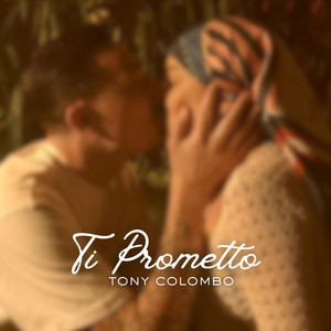 Tony Colombo - Ti prometto