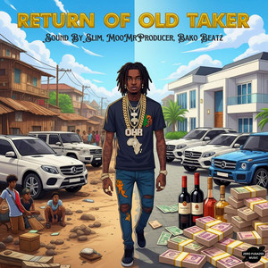 SOUND BY SLIM, MooMrProducer & BAKO BEATZ - Return of Old Taker