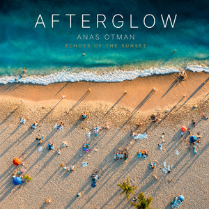 Afterglow by Anas Otman