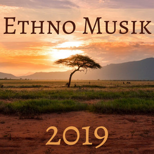 Ethno Musik 2019 - Entspannende Ethnische Musik zum Hintergrund für Meditation mit Enchanting Didgeridoo