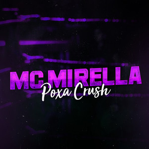 MC Mirella - Poxa Crush