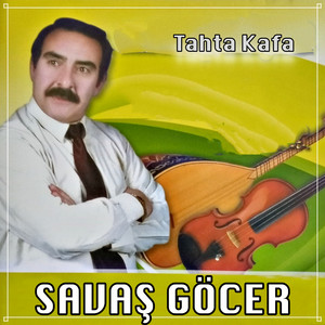 Savaş Göçer - Tahta Kafa