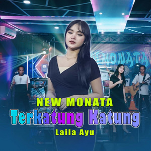 Terkatung Katung by Laila Ayu, New Monata