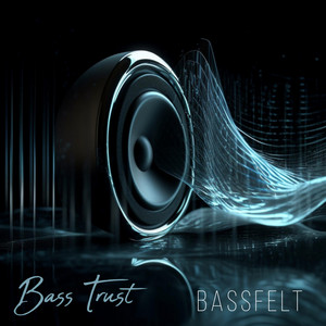 Bass trust by Bassfelt