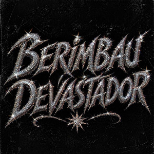 Berimbau Devastador by DJ Leozin do SF, Mc Vuk Vuk, Mc Gw