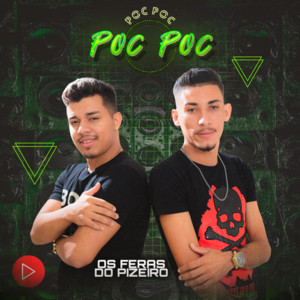 OS FERAS DO PIZEIRO - Poc Poc