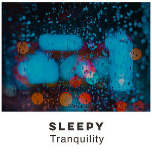 Sleepy Tranquility album