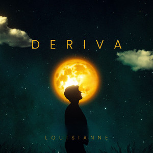 Deriva by LOUISIANNE