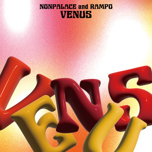 VENUS by NONPALACE, RAMPO