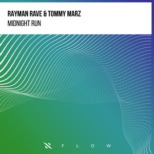 Midnight Run by Rayman Rave, Tommy Marz