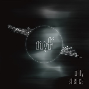 Only Silence by Massfear
