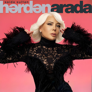 Saida Sultan - Hərdən Arada