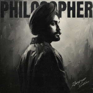 PHILOSOPHER by Rangrez Sidhu, Dishant