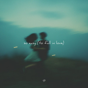 So Easy (To Fall In Love)