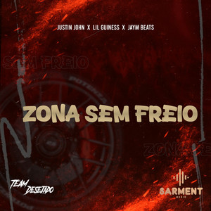SEM FREIOS by Team Desejados, Lil Guiness, JayMBeats