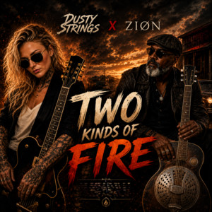 Two Kinds of Fire by Dusty Strings, Ziøn
