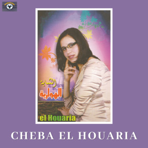 Cheba El Houaria - Hazit Alham Dania