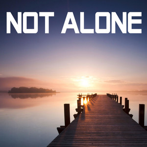 notalone