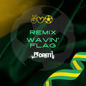 Pedretti - Wavin' Flag (Radio Edit)