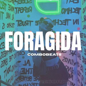 Foragida by Combo BeatS