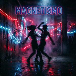 Magnetismo by Adriel Gomez