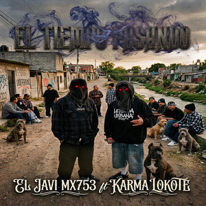 El tiempo pasando by El javi Mx753, Karma Lokote