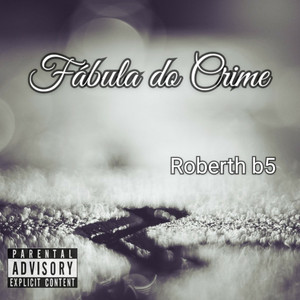 Roberth b5 - Fábula do Crime