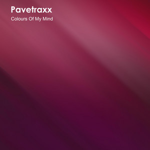 Pavetraxx - Colours of My Mind