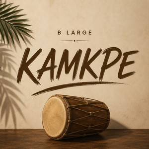 Kamkpe by B large