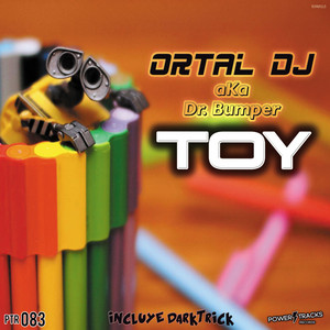 Ortal DJ Aka Dr. Bumper - Toy