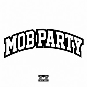 Mob Party by Frosty Chasing Dough