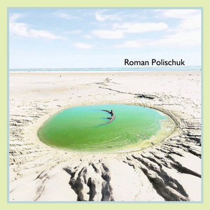 Roman Polischuk — З ранку
