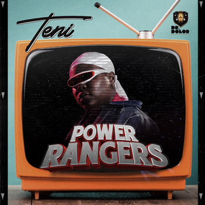Power Rangers by Teni