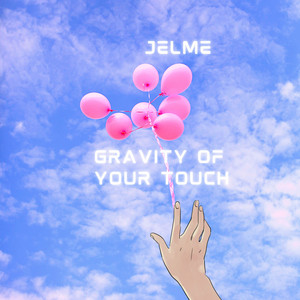 Gravity of Your Touch