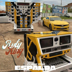 EL PESO EN LA ESPALDA by Ruly king