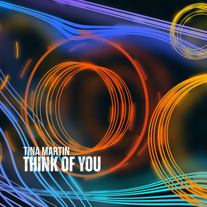 Think Of You (radio edit) by Tina Martin