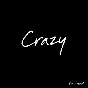 Crazy